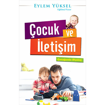 Çocuk Ve Iletişim Hülya Çelik