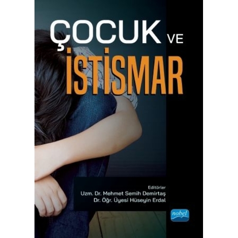 Çocuk Ve Istismar - Mehmet Semih Demirtaş