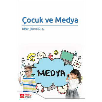 Çocuk Ve Medya - Hülya Eraslan