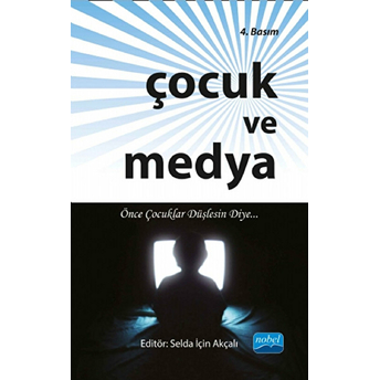 Çocuk Ve Medya Selda Için Akçalı