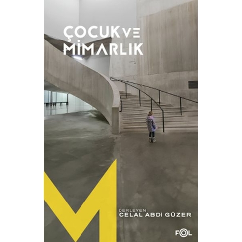 Çocuk Ve Mimarlık C. Abdi Güzer