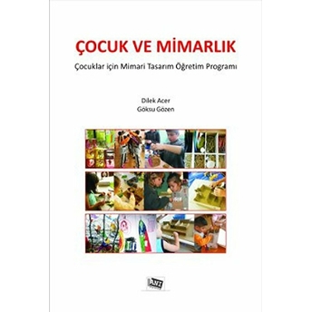 Çocuk Ve Mimarlık Göksu Gözen