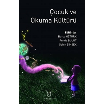 Çocuk Ve Okuma Kültürü