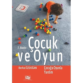 Çocuk Ve Oyun Berka Özdoğan