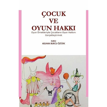 Çocuk Ve Oyun Hakkı Kolektif