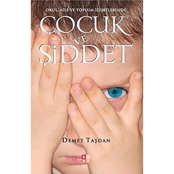 Çocuk Ve Şiddet Demet Taşdan