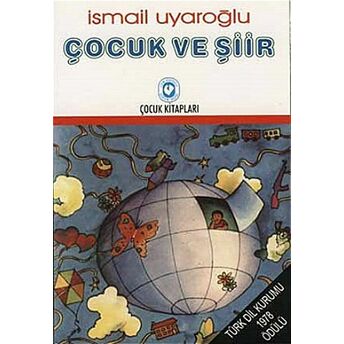 Çocuk Ve Şiir Ismail Uyaroğlu