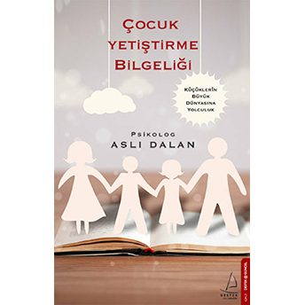 Çocuk Yetiştirme Bilgeliği Aslı Dalan