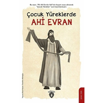 Çocuk Yüreklerde Ahi Evran - Ibrahim Afatoğlu