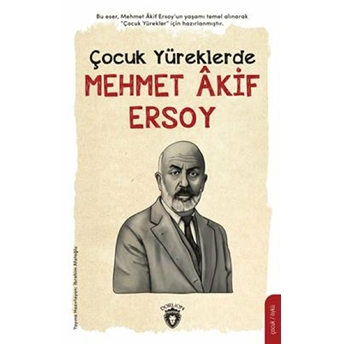 Çocuk Yüreklerde Mehmet Âkif Ersoy Ibrahim Afatoğlu