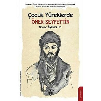 Çocuk Yüreklerde Ömer Seyfettin - Seçme Öyküler 2 Ömer Seyfettin