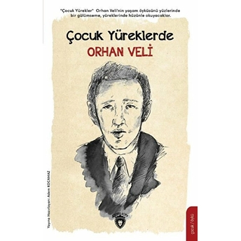 Çocuk Yüreklerde Orhan Veli - Adem Kocamaz