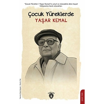 Çocuk Yüreklerde Yaşar Kemal Deniz Tek