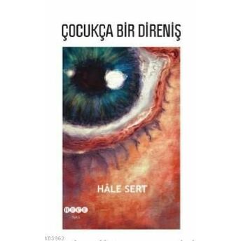 Çocukça Bir Direniş Hale Sert