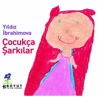 Çocukça Şarkılar Yıldız Ibrahimova