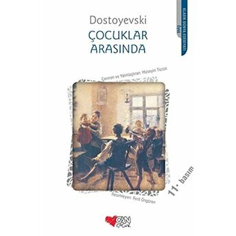 Çocuklar Arasında Fyodor Mihayloviç Dostoyevski