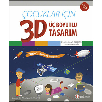 Çocuklar Için 3D Üç Boyutlu Tasarım Ahmet Çelik