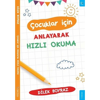 Çocuklar Için Anlayarak Hızlı Okuma Dilek Boyraz