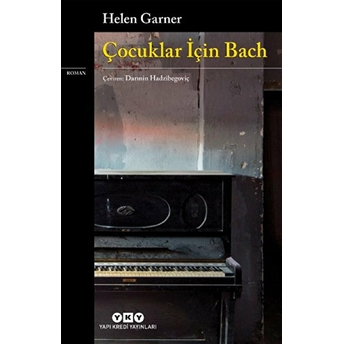 Çocuklar Için Bach Helen Garner