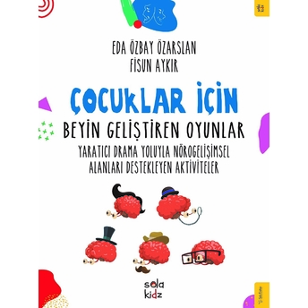 Çocuklar Için Beyin Geliştiren Oyunlar Eda Özbay Özarslan, Fisun Aykır