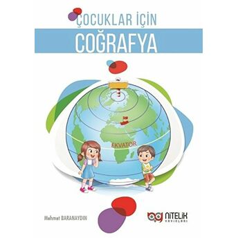 Çocuklar Için Coğrafya Mehmet Baranaydın