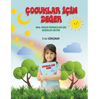 Çocuklar Için Değer - Erdal Gürçınar