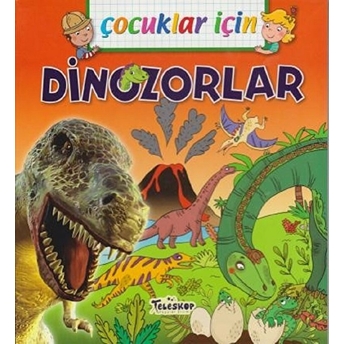 Çocuklar Için Dinozorlar Emmanuelle Lepetit