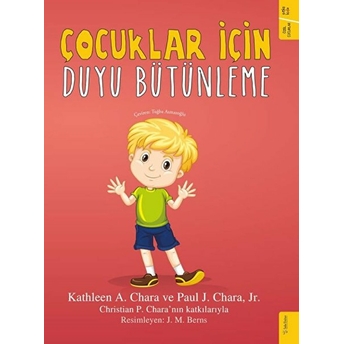 Çocuklar Için Duyu Bütünleme Katleen A. Chara, Paul J. Chara