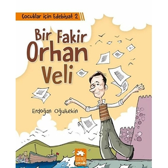 Çocuklar Için Edebiyat 2 - Bir Fakir Orhan Veli Erdoğan Oğultekin