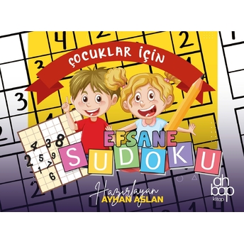 Çocuklar Için Efsane Sudoku Ayhan Aslan