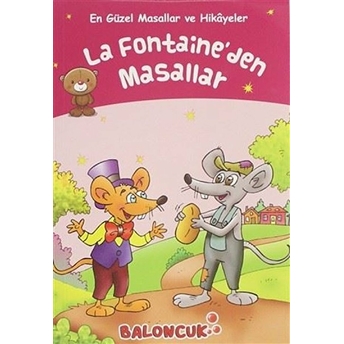 Çocuklar Için En Güzel Masallar Ve Hikayeler - La Fontaine'den Masallar