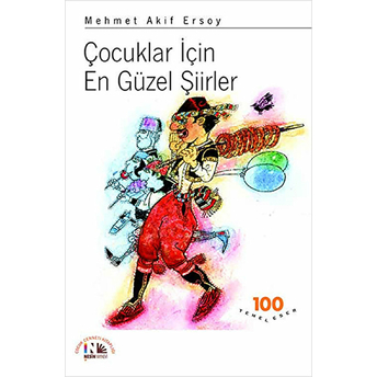 Çocuklar Için Güzel Şiirler Mehmet Akif Ersoy