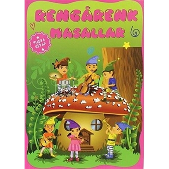 Çocuklar Için Hayal Ve Odak Geliştirici Rengarenk Masallar Fuşya Kitap