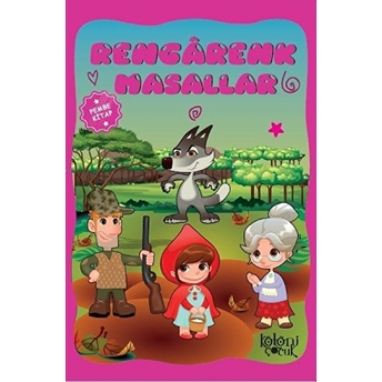 Çocuklar Için Hayal Ve Odak Geliştirici Rengarenk Masallar Pembe Kitap