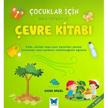 Çocuklar Için Her Yönüyle Çevre Kitabı Sheri Amsel