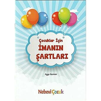 Çocuklar Için Imanın Şartları Ayşe Hazman