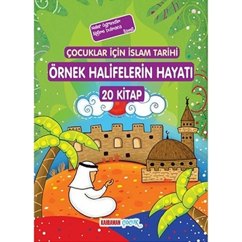 Çocuklar Için Islam Tarihi Örnek Halifelerin Hayatı - 20 Kitap Takım Seyyid Kutub