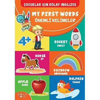 Çocuklar Için Kolay Ingilizce - My First Words Önemli Kelimeler Hatice Nurbanu Karaca