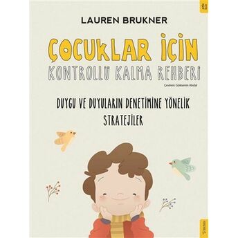 Çocuklar Için Kontrollü Kalma Rehberi Lauren Brukner