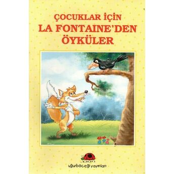 Çocuklar Için La Fontenden Öyküler I.h. Temel