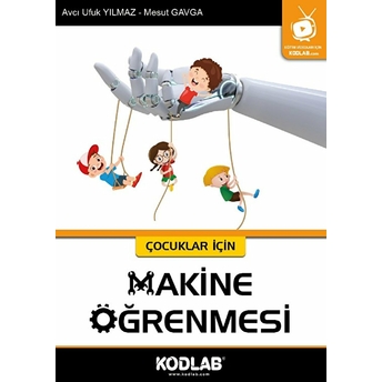 Çocuklar Için Makina Öğrenmesi -Acı Ufuk Yılmaz