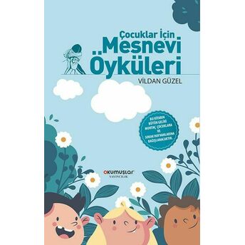 Çocuklar Için Mesnevi Öyküleri Vildan Güzel