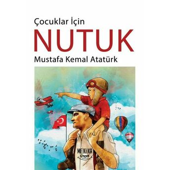 Çocuklar Için Nutuk Mustafa Kemal Atatürk