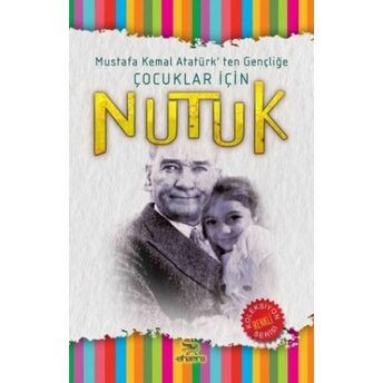 Çocuklar Için Nutuk Mustafa Kemal Atatürk