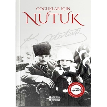 Çocuklar Için Nutuk Mustafa Kemal Atatürk