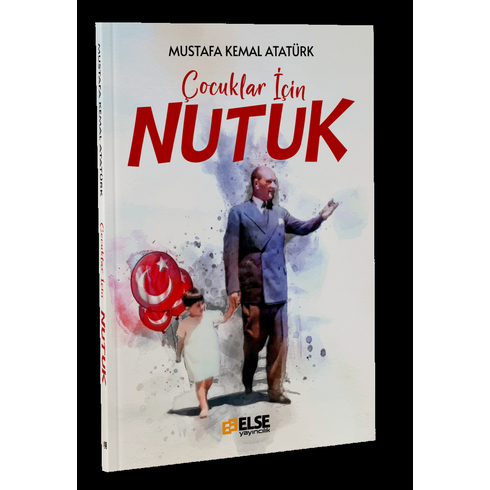 Çocuklar Için Nutuk Mustafa Kemal Atatürk