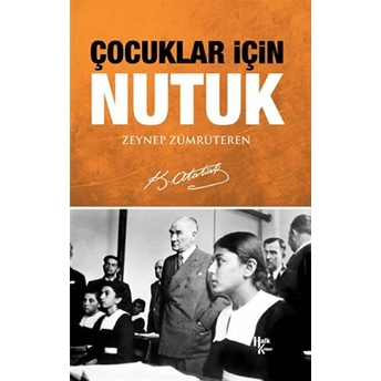 Çocuklar Için Nutuk Zeynep Zümrüteren