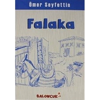 Çocuklar Için Ömer Seyfettinden Seçmeler - Falaka