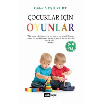 Çocuklar Için Oyunlar (0-4 Yaş)