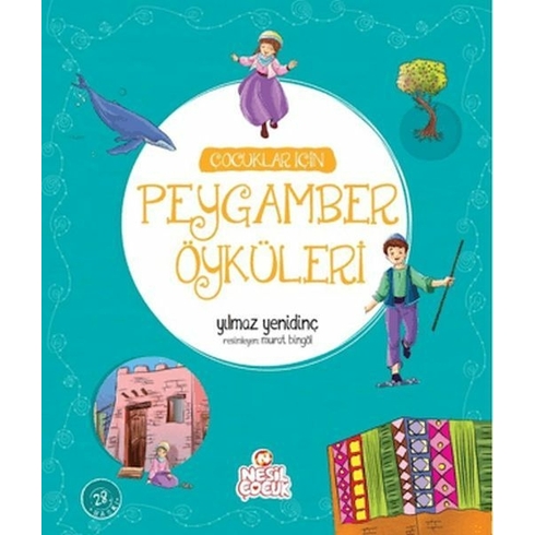 Çocuklar Için Peygamber Öyküleri Yılmaz Yenidinç